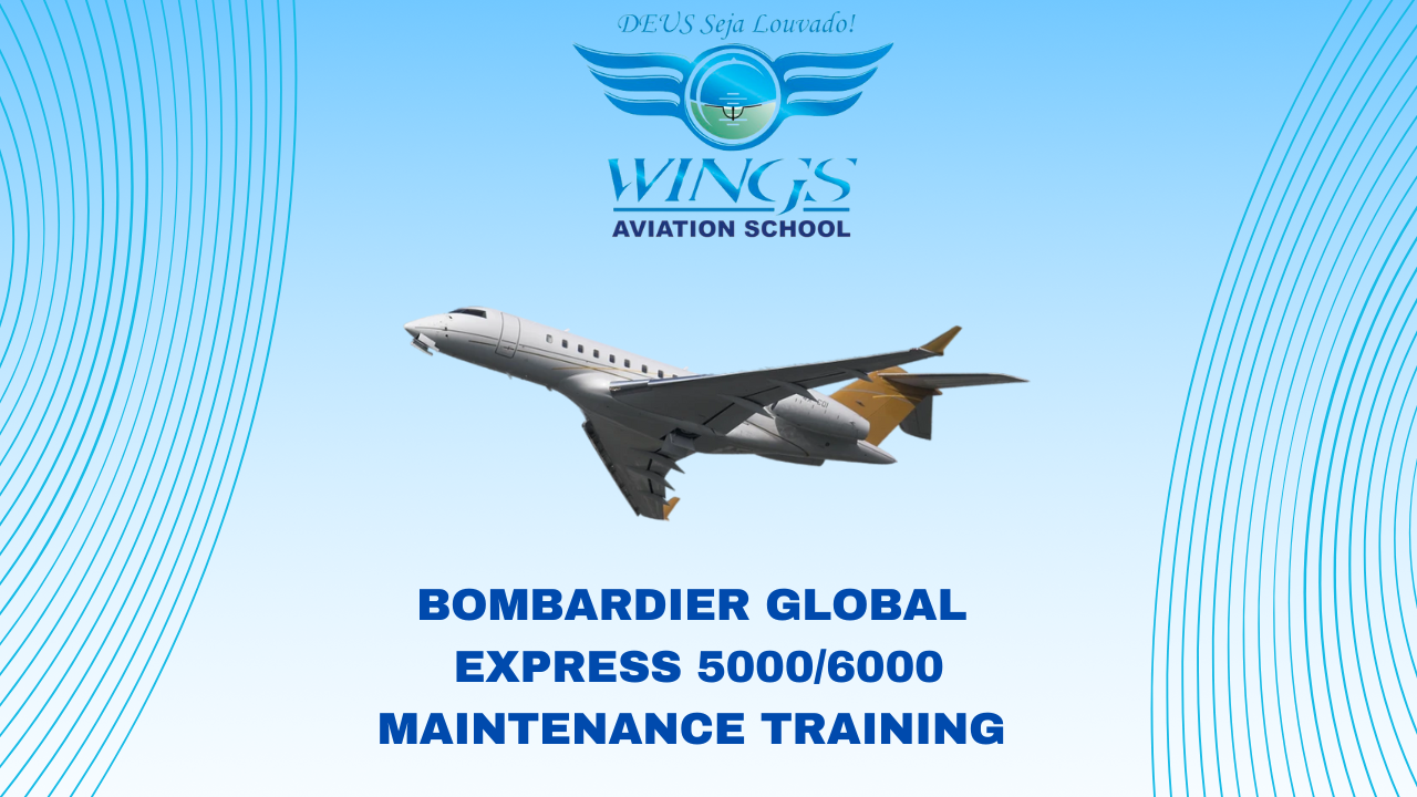 Curso de Manutenção Bombardier Global Express 5000/6000